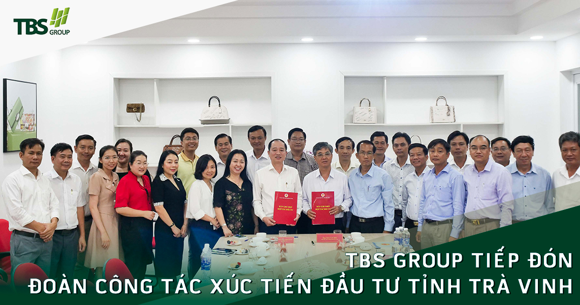 TBS Group tiếp đón đoàn công tác xúc tiến đầu tư tỉnh Trà Vinh